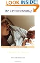 The First Relationship: Infant and Mother, With a New Introduction