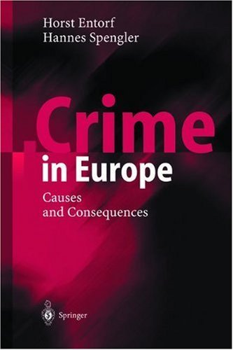 Crime in Europe: Causes and Consequences