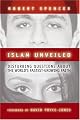 Islam Unveiled: Disturbing Questions About the World's Fastest-Growing Faith