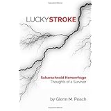 lucky stroke sah thoughts of a survivor
