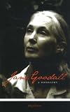Jane Goodall: A Biography