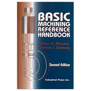 【クリックで詳細表示】Basic Machining Reference Handbook [ハードカバー]