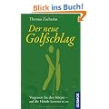 Der neue Golfschlag: Vergessen Sie den K�rper - auf die H�nde kommt es an