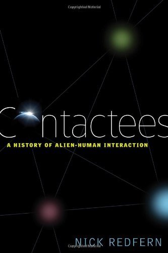 Contactees: A History of Alien-Human Interaction
