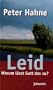 Leid - Warum l�sst Gott das zu?