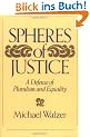 Spheres of Justice: A Defense of Pluralism and Equality