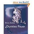 Dunkles Feuer