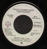 BOOTSY GET LIVE 7 INCH (7" 45) US WARNER BROS 1979
