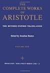 Complete Works of Aristotle, Vol. 1