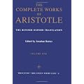 Complete Works of Aristotle, Volume 1: The Revised Oxford Translation: Revised Oxford Translation v. 1 (Bollingen Series (General))