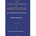 Complete Works of Aristotle, Vol. 1