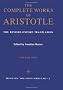 Complete Works of Aristotle, Volume 1: The Revised Oxford Translation: Revised Oxford Translation v. 1 (Bollingen Series (General))