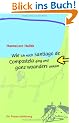 Wie ich nach Santiago de Compostela ging und ganz woanders ankam: Ein Frauen-Jakobsweg
