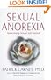 Sexual Anorexia: Overcoming Sexual Self-Hatred