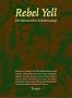 Rebel Yell, Ein literarisches Rebellencamp