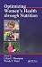 Optimizing Women's Health through Nutrition: Sex-Based Nutrition