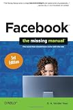 Facebook: The Missing Manual (Missing Manuals) (English and English Edition)