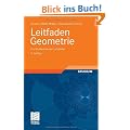 Leitfaden Geometrie: F�r Studierende der Lehr�mter