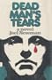 Dead man's tears: A novel