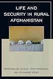 After the Taliban : life and security in rural Afghanistan