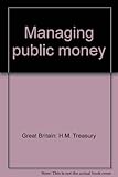 Managing public money