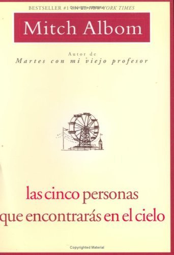 Cinco Personas Que Encontraras En El Cielo, Las by Mitch Albom (2007-08-07)