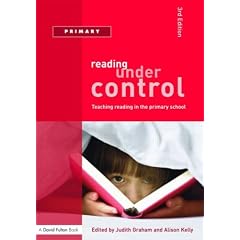 READING UNDER CONTROL (3RD EDITION): Teaching Reading in the Primary School (David Fulton Books)