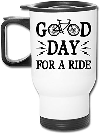 White Good Day For A Ride Bicycle Travel Coffee Mugs Tumblers Travel Mugs