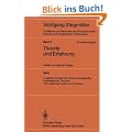 Probleme und Resultate der Wissenschaftstheorie und Analytischen Philosophie: Logische Analyse der Struktur ausgereifter physikalischer Theorien. ... Philosophie / Theorie und Erfahrung)