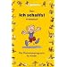 Mein "Ich schaffs!" - Arbeitsbuch: Das Motivationsprogramm f�r Kinder