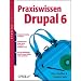 Praxiswissen Drupal 6. oreillys basics