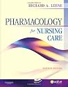 Pharmacology for Nursing Care, 7th Edition (Book & CD-ROM) (Lehne, Pharmacology for Nursing Care)