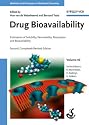 Drug Bioavailability: Estimation of Solubility, Permeability, Absorption and Bioavailability (Methods and Principles in Medicinal Chemistry)