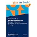 Marketingmanagement: Strategie - Instrumente - Umsetzung - Unternehmensf�hrung