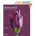 Florescence: The World's Most Beautiful Flowers