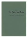 Richard Wilson : themes & variations