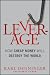Leverage: How Cheap Money Will Destroy the World