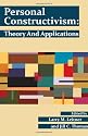 Personal Constructivism: Theory and Applications