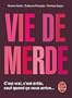 Vie de merde