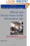 Ethical and Social Issues in the Information Age (Texts in Computer Science)