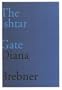 The Ishtar Gate: Last And Selected Poems (The Hugh Maclennan Poetry)
