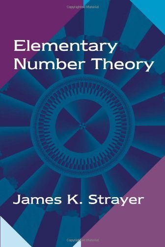 Elementary Number Theory by James K. Strayer (2001) Hardcover
