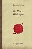 The Yellow Wallpaper
