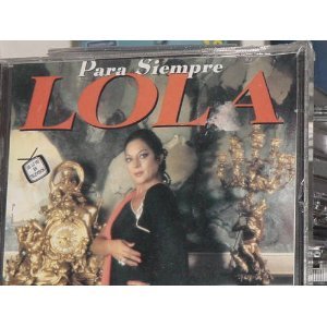 Lola Flores - Para Siempre Lola - Zortam Music