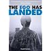 The Ego Has Landed