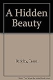 A hidden beauty