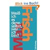 Wei� ich es denn selbst, wer ich bin? (suhrkamp taschenbuch)