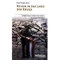 Reisen in das Land der Kriege: Erlebnisse eines Fremden in Jugoslawien