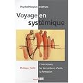 Voyage en syst�mique : L'intervenant, les demandeurs d'aide, la formation