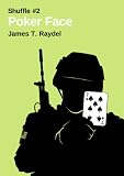 Poker Face. (A Shuffle story#2)